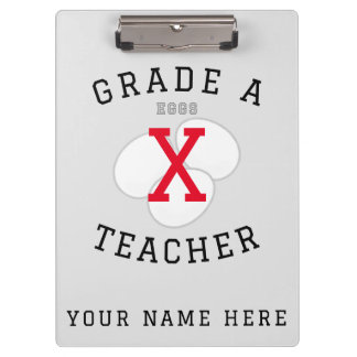 Custom Name Grade A Teacher - Not Eggs - Clipboard