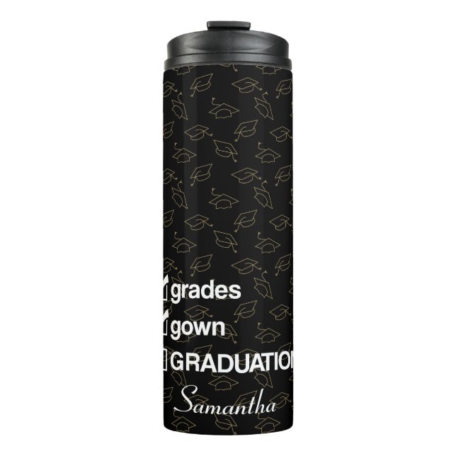 Custom Name Graduation Gift | Funny Graduation Thermal Tumbler (Front)