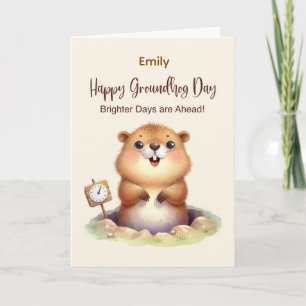 Custom Name Groundhog Day Encouragement Brighter D Holiday Card