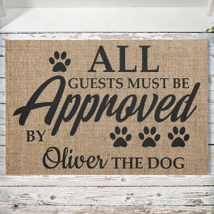 Custom NAME Guests Must Be Approved By Dog Pet Doormat