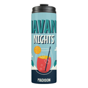Custom nAME "Havana Nights" Thermal Tumbler