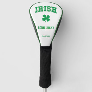 Custom Name Irish Born Lucky Golf Head Cover