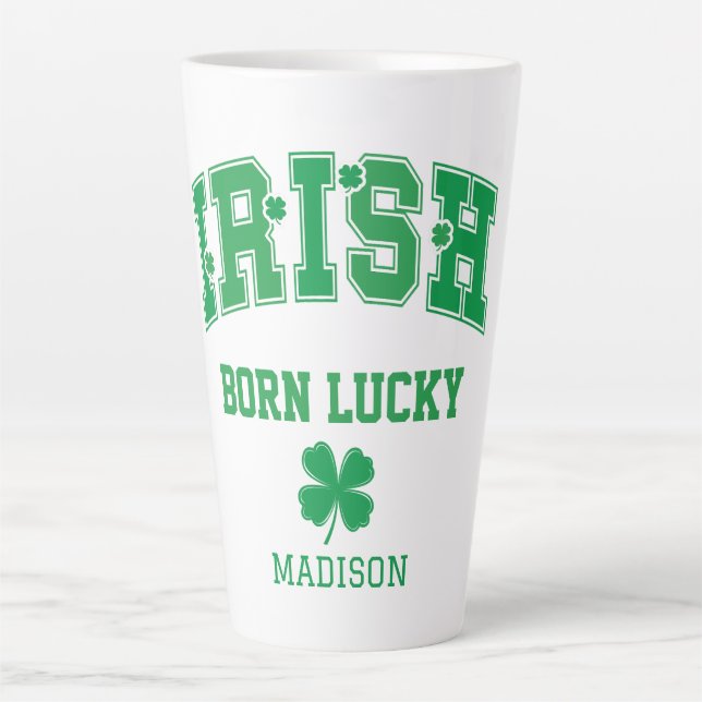 Custom Name Irish Born Lucky Latte Mug (Front)