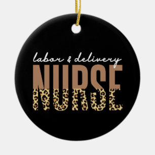 Custom Name Labour and delivery Nurse Cheetah prin Ceramic Ornament