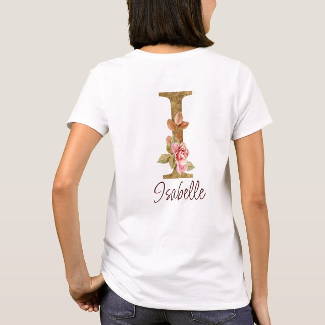 Custom Name Letter I Gold Foil Blush Pink Roses T-Shirt (Back)