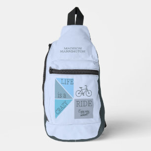 Custom Name Life is a Crazy Ride Sling Bag