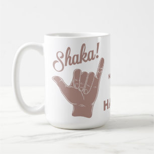 Custom Name & Location Shaka Coffee Mug