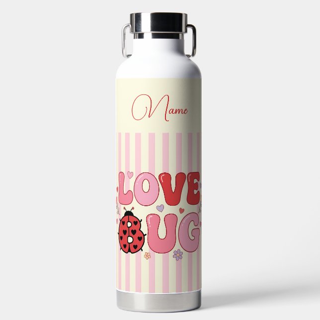 Custom Name Love Bug Valentine's Day Ladybug Pink Water Bottle (Front)