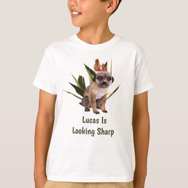 Custom Name Meerkat Looking Sharp T-Shirt (Front)