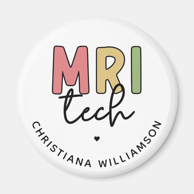 Custom Name MRI Tech | MRI Technologist Gifts Magnet (Front)