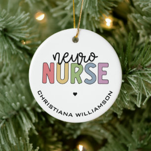 Custom Name Neuro Nurse Neuroscience Nurse Gifts Ceramic Ornament