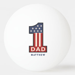 Custom Name Number One Best Dad Ever Ping Pong Ball