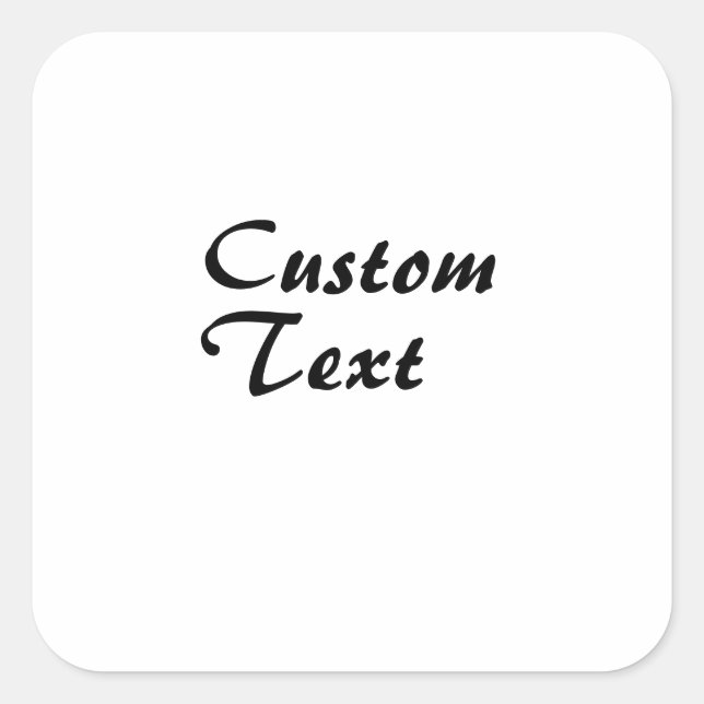 Custom Name Personalised Text   Square Sticker (Front)