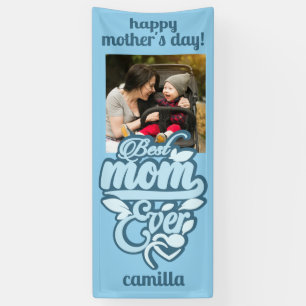 Custom Name & Photo "Best Mum Ever" Banner