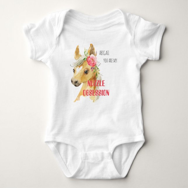 Custom Name Pink Pony You Are My Nuzzle Obsession Baby Bodysuit (Front)