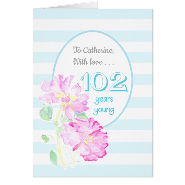 Custom Name Pink Roses and Stripes 102nd Birthday (Front)