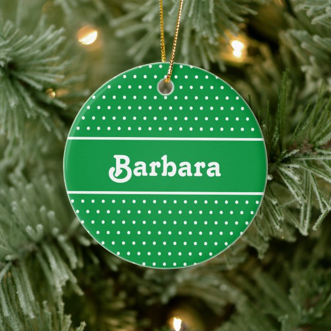 Custom Name Polka Dot Green and White Ceramic Ornament (Tree)