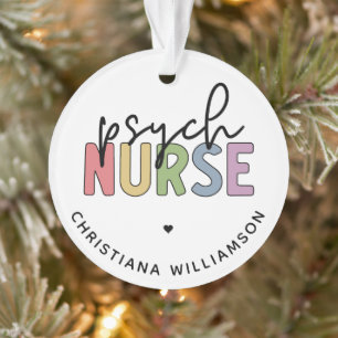 Custom Name Psych Nurse   Psychiatric Nurse Ornament