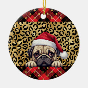 Custom Name Pug dog Santa hat Buffalo Plaid Leopar Ceramic Ornament