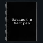 Custom Name Recipe Book Mother's day Birthday gift<br><div class="desc">Custom Name Recipe Book Mother's day Birthday gift Notebook
you can customise the text,  name,  etc
White letters,  black background,  spiral bound
great gift for mum!</div>