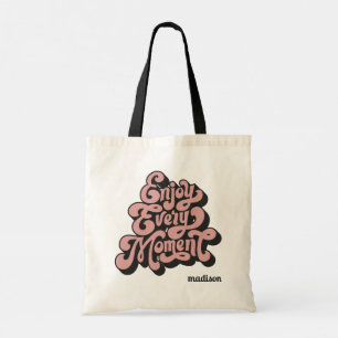 Custom Name Retro "Enjoy Every Moment" Tote Bag