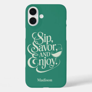 Custom Name Sip, Savor, Enjoy Wine iPhone 16 Plus Case