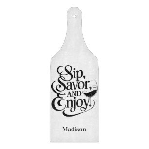 Custom Name Sip, Savour, Enjoy Wine Cutting Board