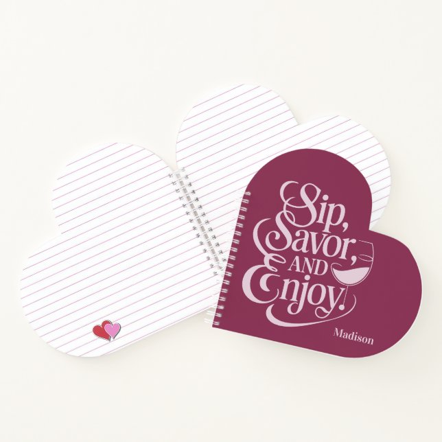 Custom Name Sip, Savour, Enjoy Wine Notebook (Inside)