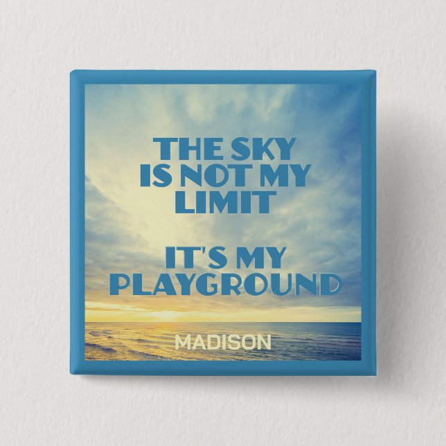 Custom Name Sky Quote 15 Cm Square Badge (Front)