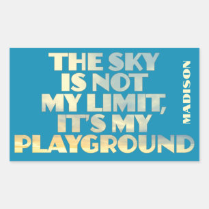 Custom Name Sky Quote Rectangular Sticker