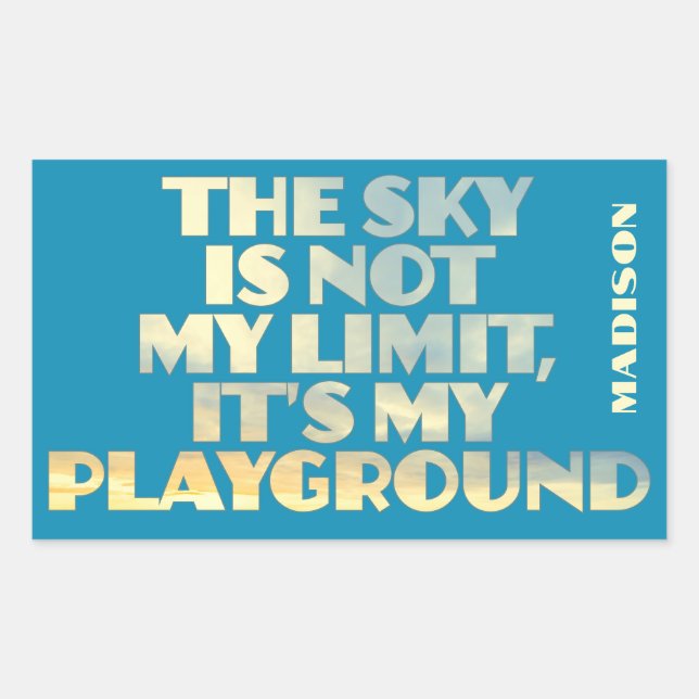 Custom Name Sky Quote Rectangular Sticker (Front)