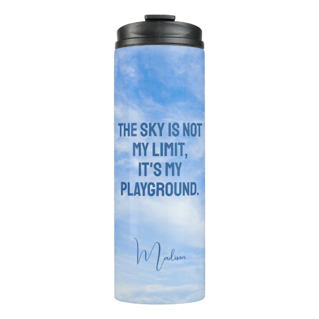Custom Name Sky Quote Thermal Tumbler (Front)