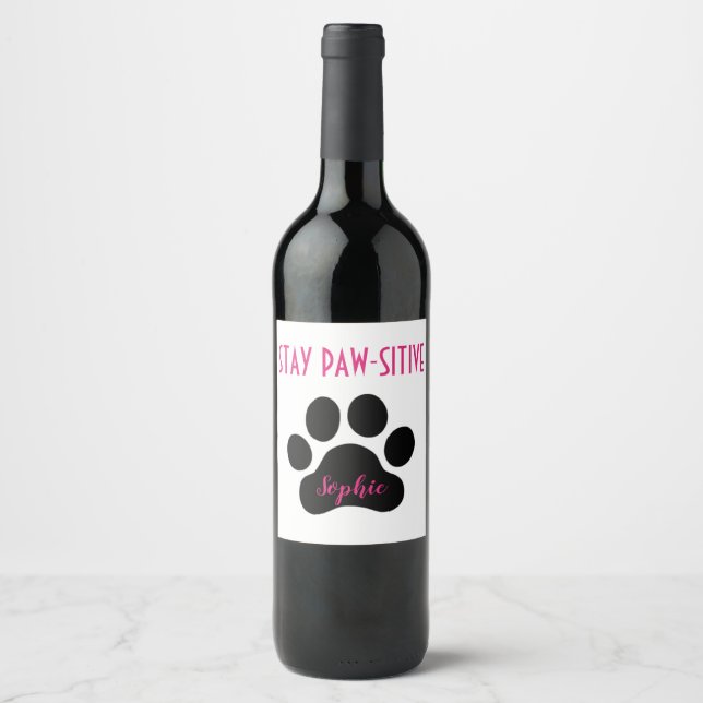 Custom Name Stay Paw-Sitive Dog Wine Labels (Front)