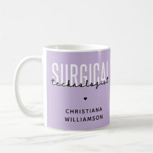 Custom Name Surgical Technologist Med Surg Tech Coffee Mug