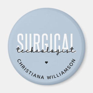 Custom Name Surgical Technologist Med Surg Tech Magnet