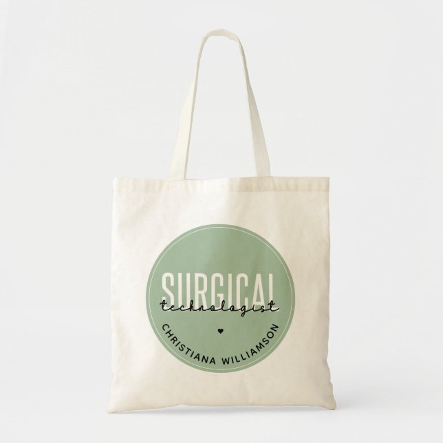 Custom Name Surgical Technologist Med Surg Tech Tote Bag (Front)
