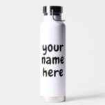 Custom Name Text Bubbly Chewy Cute Water Bottle<br><div class="desc">Custom Modern Cute Name Text Script Water Bottle featuring your personalised text in a Bubbly Chewy font. Font style and colours are fully customisable.</div>