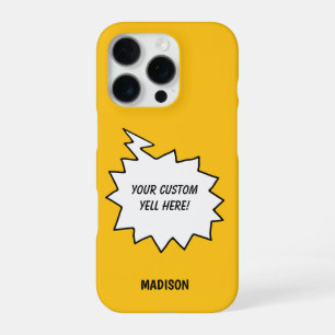 Custom Name, Text & Colour Yell Bubble iPhone 16 Pro Case