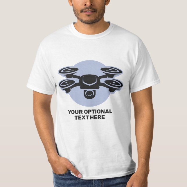 Custom Name & Text Drone T-Shirt (Front)