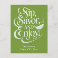 Custom Name / Text Sip, Savour, Enjoy