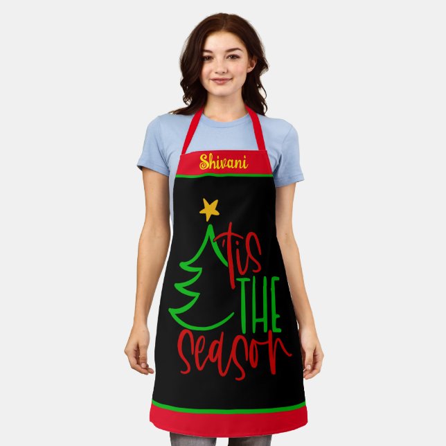 Custom Name Tis The Season, Cute Christmas Gift Apron (Worn)