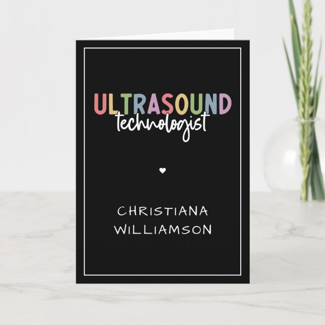 Custom Name Ultrasound Technologist Gifts Card (Front)