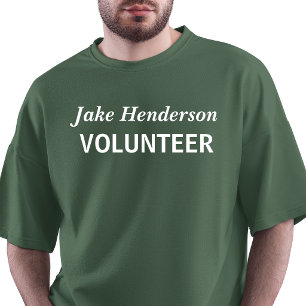 Custom Name Volunteer T-Shirt