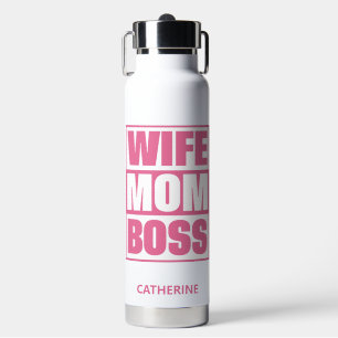 Custom Name Wife - Mum - Boss Water Bottle