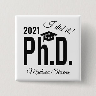 Custom name & year Ph.D. 15 Cm Square Badge