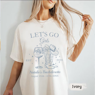 Custom Nashville Bachelorette Party Let's Go Girl T-Shirt