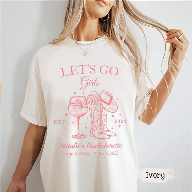 Custom Nashville Bachelorette Party Let's Go Girl T-Shirt (Creator Uploaded)