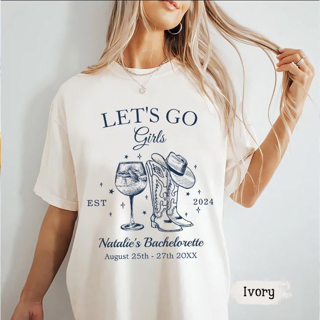 Custom Nashville Bachelorette Party Let's Go Girl T-Shirt (Creator Uploaded)