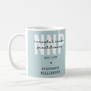 Custom NNP Neonatal Nurse Practitioner Coffee Mug