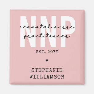 Custom NNP Neonatal Nurse Practitioner Magnet